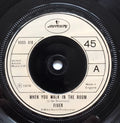 Fiver (2) : When You Walk In The Room (7", Single)