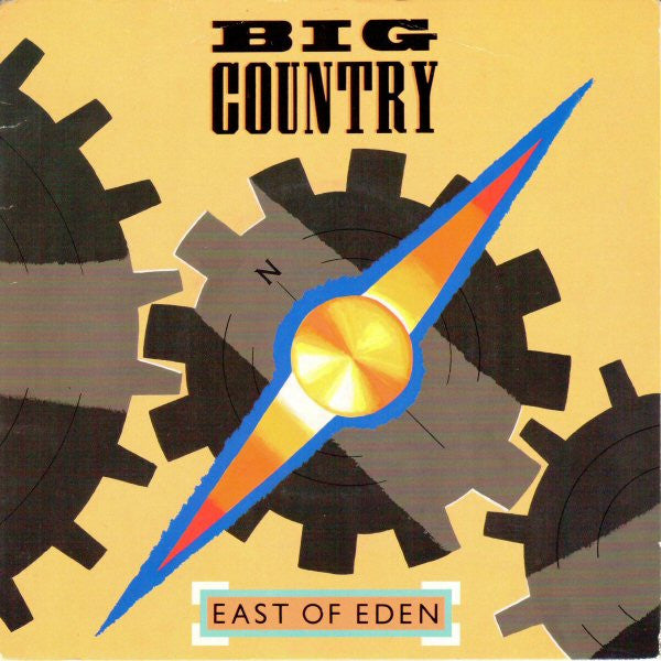 Big Country : East Of Eden (7", Single, Pap)