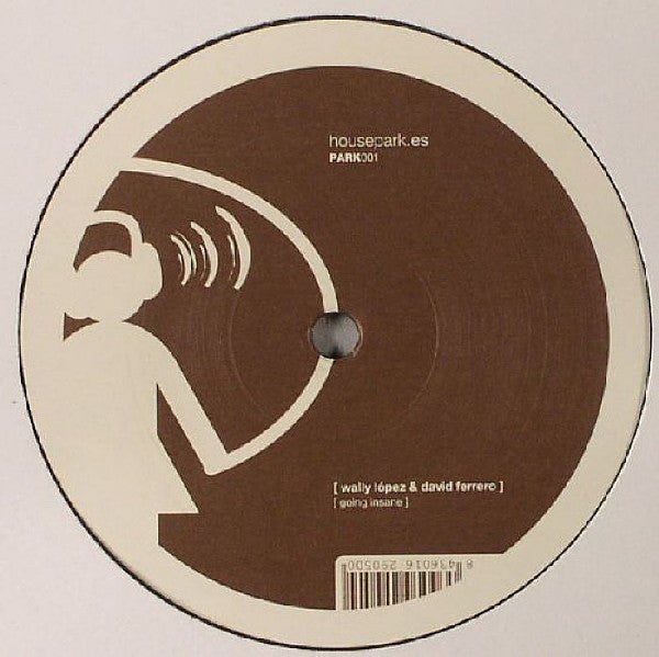 Wally Lopez & David Ferrero : Going Insane (12")