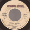 Cooper Brothers : The Dream Never Dies (7")