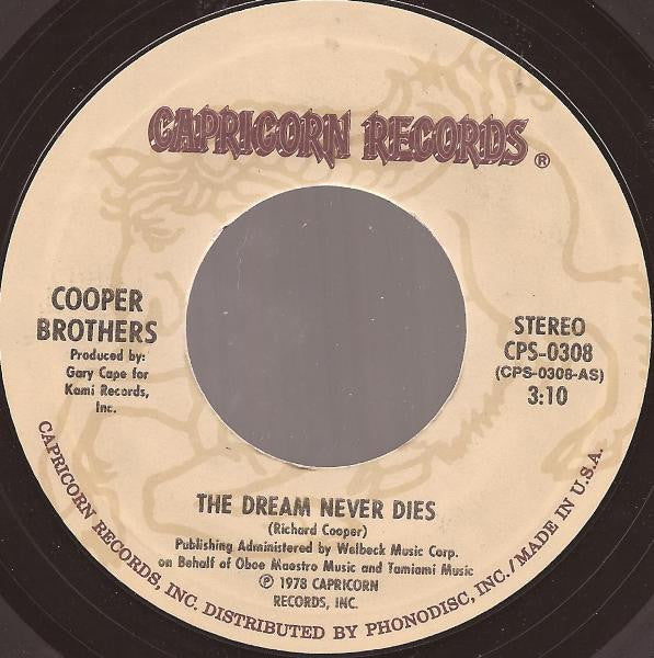 Cooper Brothers : The Dream Never Dies (7")