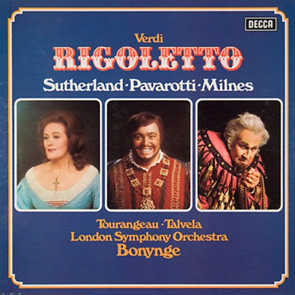 Verdi* - Sutherland* · Pavarotti* · Milnes* · Tourangeau* · Talvela* · London Symphony Orchestra · Bonynge* : Rigoletto (3xLP, Album + Box)