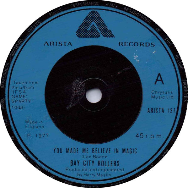 Bay City Rollers : You Made Me Believe In Magic (7")