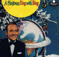 Bing Crosby with The Norman Luboff Choir and Paul Weston And His Orchestra : A Christmas Sing With Bing (7", EP)