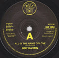 Boy Bastin : All In The Name Of Love (7", Single)