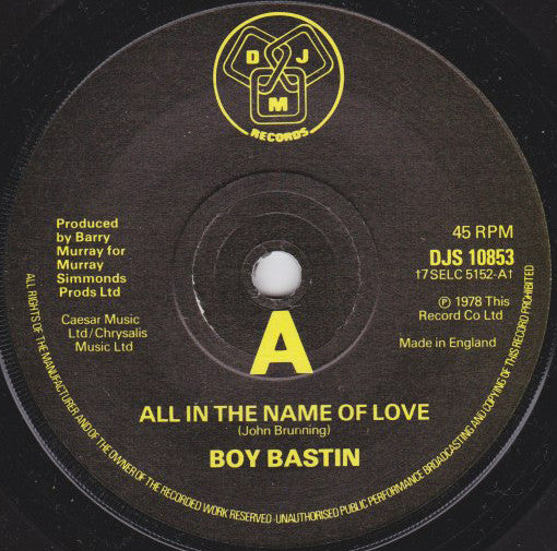 Boy Bastin : All In The Name Of Love (7", Single)