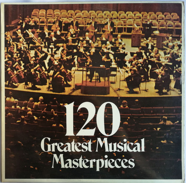 Various : 120 Greatest Musical Masterpieces (4xLP, Comp, 120 + LP, Comp, 30 )