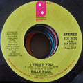 Billy Paul : I Trust You (7")