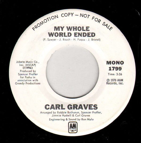 Carl Graves : My Whole World Ended (7", Single, Promo)