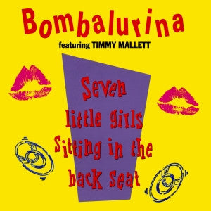 Bombalurina Featuring Timmy Mallett : Seven Little Girls Sitting In The Back Seat (7", Single, Bla)