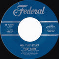 Toby King : Mr. Tuff Stuff (7")