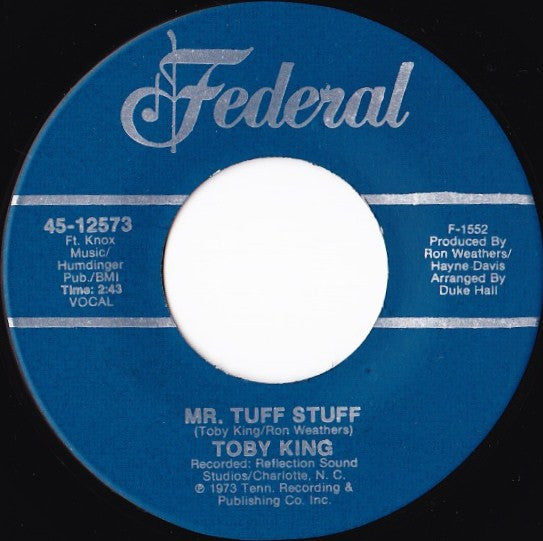 Toby King : Mr. Tuff Stuff (7")