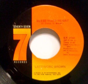 Lattimore Brown : Bless Your Heart / Don't Trust No One (7", Single)