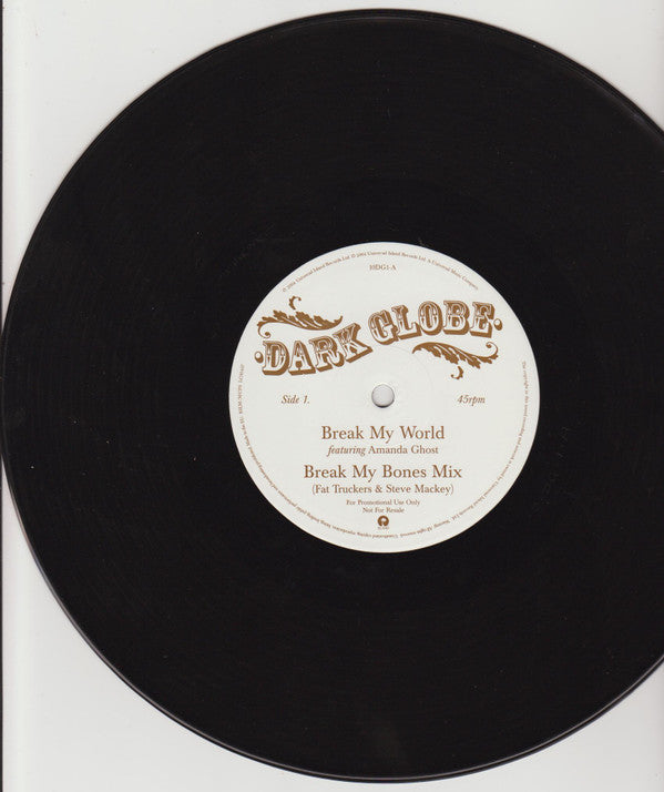 Dark Globe : Break My World (10", S/Sided, Promo)