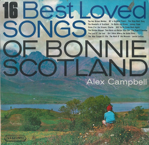 Alex Campbell (2) : 16 Best Loved Songs Of Bonnie Scotland (LP, RE)