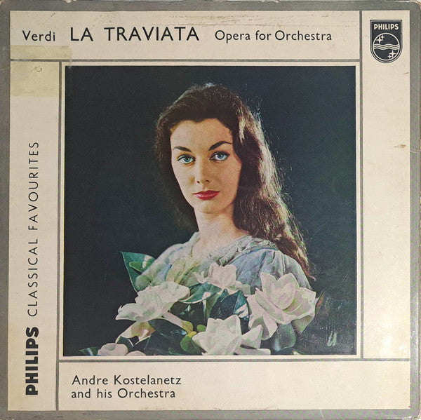 Verdi*, André Kostelanetz And His Orchestra : La Traviata (LP, Mono)