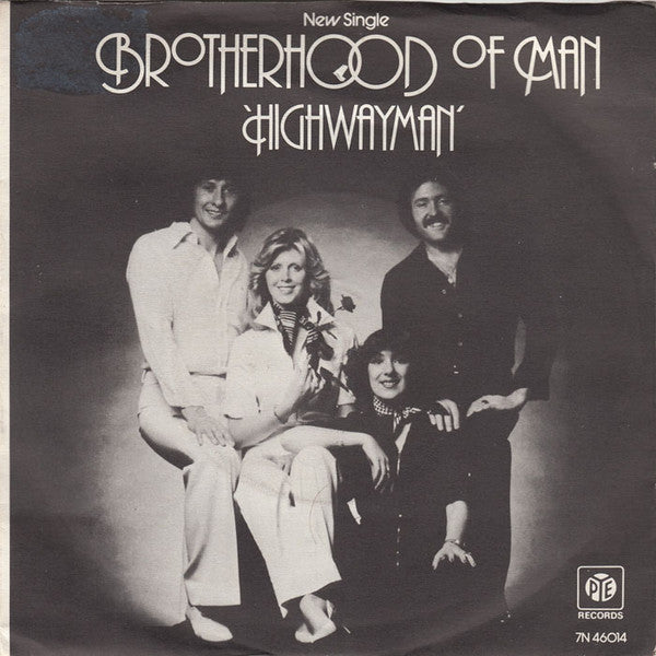 Brotherhood Of Man : Highwayman (7", Single, Sol)
