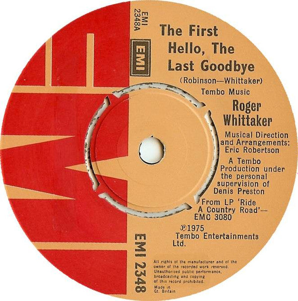 Roger Whittaker : The First Hello, The Last Goodbye (7", Single)