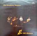 The Houghton Weavers : Sit Thi Deawn (LP, Blu)