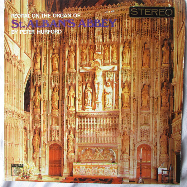 Peter Hurford : Recital On The Organ Of St. Alban's Abbey (LP)