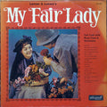 "My Fair Lady" Cast, Russ Case And His Orchestra : My Fair Lady (LP, Album, Mono)