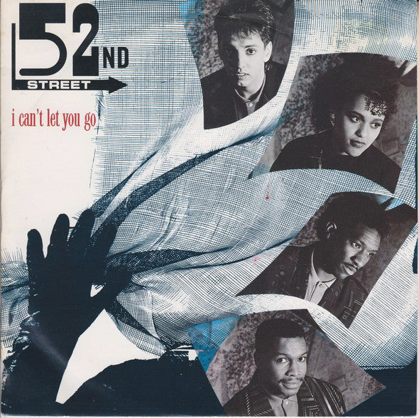 52nd Street : I Can't Let You Go (7", Single)