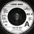 Florence Warner : Hold Me Once (7")