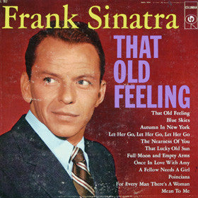 Frank Sinatra : That Old Feeling (LP, Comp, Mono)