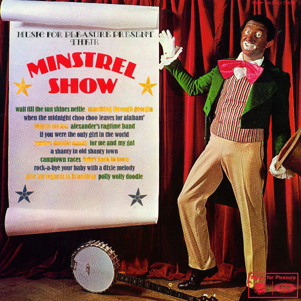 Andy Cole (2), Ted Gilbert, Geoff Love, The Twizzle Sisters, The Alyn Ainsworth Orchestra And The Ainsworth Singers : Music For Pleasure Minstrel Show (LP, Album, Mono)