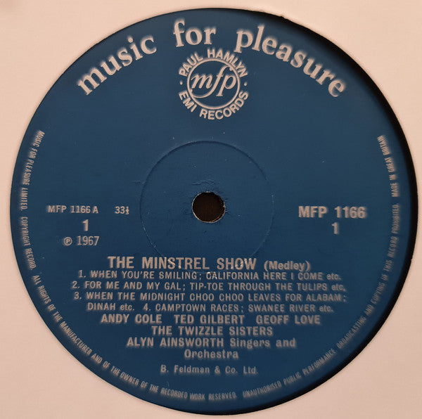 Andy Cole (2), Ted Gilbert, Geoff Love, The Twizzle Sisters, The Alyn Ainsworth Orchestra And The Ainsworth Singers : Music For Pleasure Minstrel Show (LP, Album, Mono)
