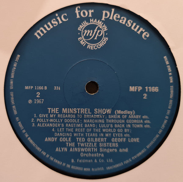 Andy Cole (2), Ted Gilbert, Geoff Love, The Twizzle Sisters, The Alyn Ainsworth Orchestra And The Ainsworth Singers : Music For Pleasure Minstrel Show (LP, Album, Mono)