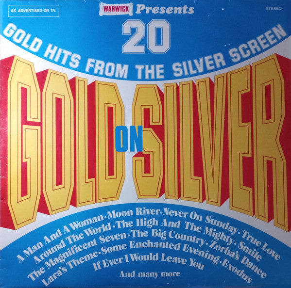 Bev Phillips Orchestra : Gold On Silver - 20 Gold Hits From The Silver Screen (LP, Comp)