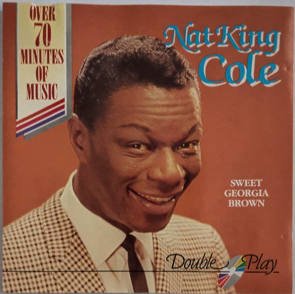 Nat King Cole : Sweet Georgia Brown (CD, Comp, Ora)
