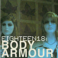 Eighteen18 : Body Armour (CD)