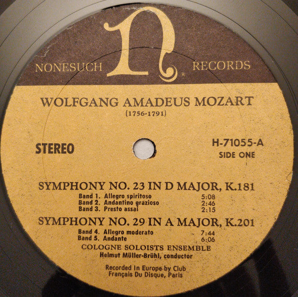Wolfgang Amadeus Mozart, Cologne Soloists Ensemble, Helmut Müller-Brühl : Symphony No. 23 In D Major K. 181 / Symphony No. 29 In A Major K.201 / Symphony No. 30 In D Major K.202 (LP)