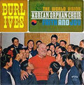 Burl Ives and The Korean Orphan Choir : Faith And Joy (LP, Album)