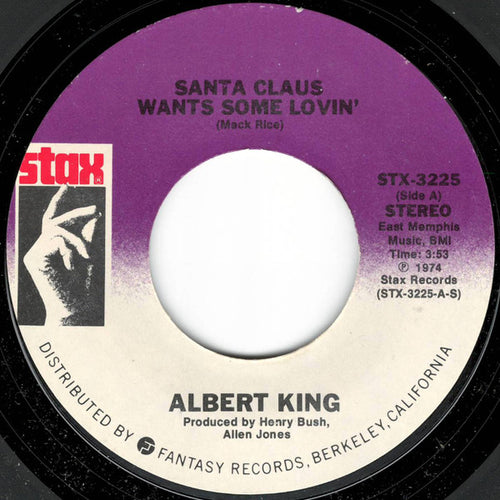 Albert King : Santa Claus Wants Some Lovin' (7", Styrene)