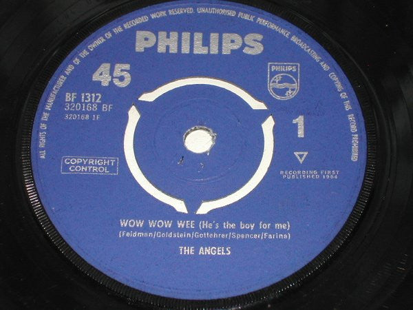 The Angels (3) : Wow Wow Wee (He's The Boy For Me) (7", Single)