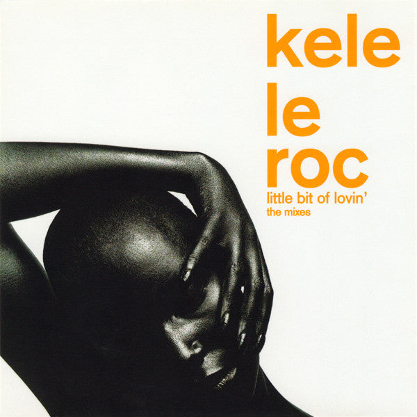 Kele Le Roc : Little Bit Of Lovin' (The Mixes) (CD, Single)