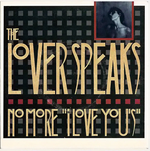 The Lover Speaks : No More "I Love You's" (7", Single)