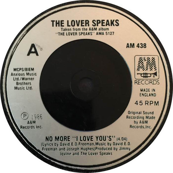 The Lover Speaks : No More "I Love You's" (7", Single)