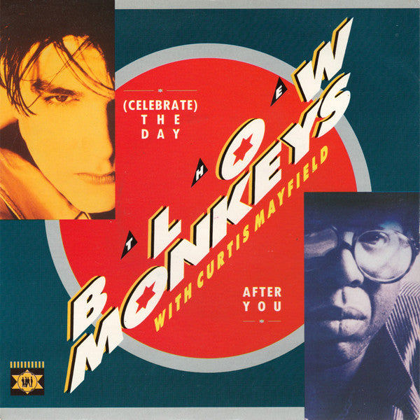 The Blow Monkeys With Curtis Mayfield : (Celebrate) The Day After You (7", Single)