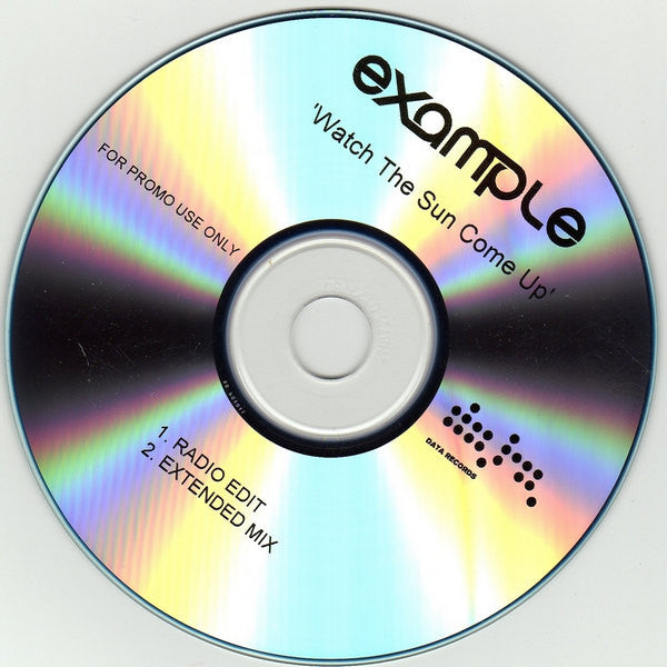 Example : Watch The Sun Come Up (CDr, Single, Promo)