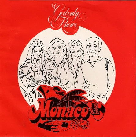 Monaco (2) : God Only Knows (7", Col)