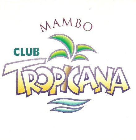 Club Tropicana : Mambo (12")