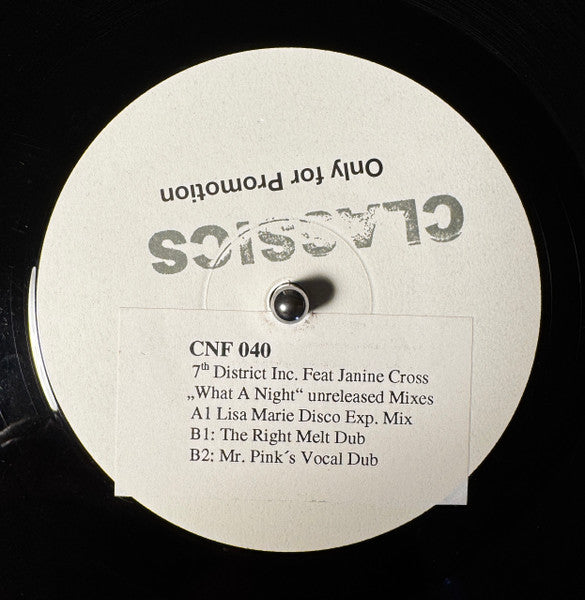 7th District* Feat. Janine Cross : What A Night  (12", Promo, W/Lbl)