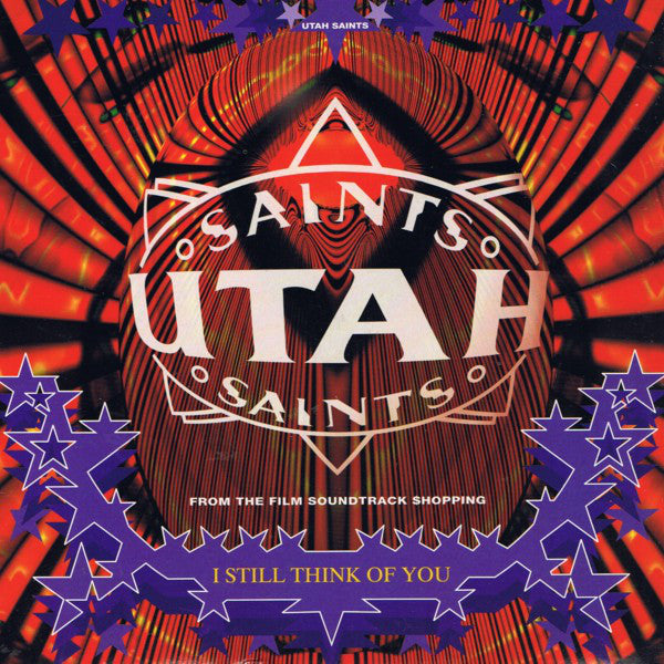 Utah Saints : I Still Think Of You (7", Single)