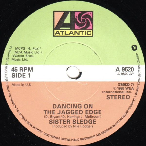 Sister Sledge : Dancing On The Jagged Edge (7", Single, Pap)