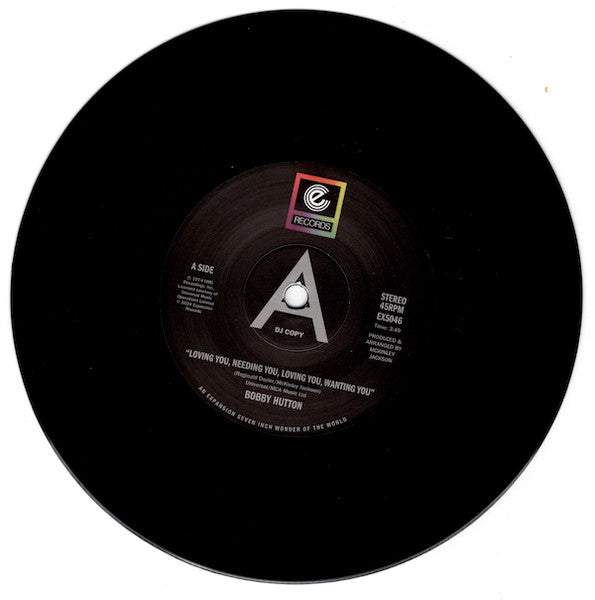 Bobby Hutton : Loving You, Needing You, Loving You, Wanting You / Watch Where You're Going (7", Single, Promo)