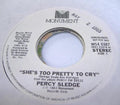 Percy Sledge : She's Too Pretty To Cry (7", Promo)